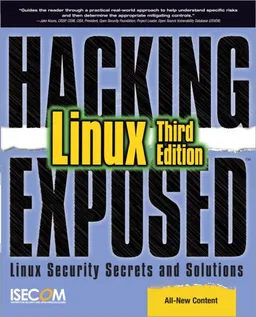Hacking Exposed Linux, 3rd Edition