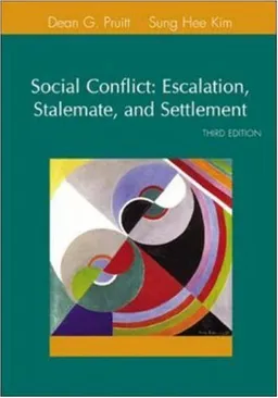 Social Conflict: Escalation, Stalemate, and Settlement (3rd Edition)
