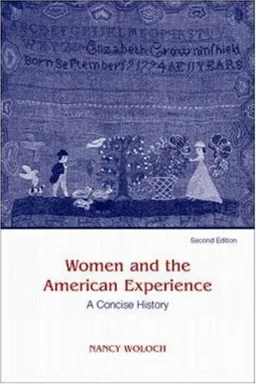 Women and The American Experience, A Concise History