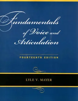 Fundamentals of Voice and Articulation with CD-ROM