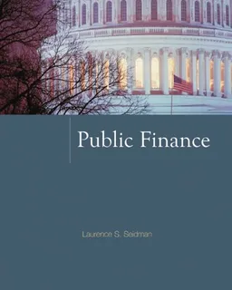 Public Finance (McGraw-Hill Series in Public Finance)