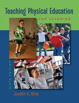 Teaching Physical Education for Learning