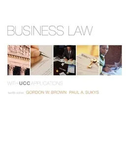 Business Law with UCC Applications Student Edition