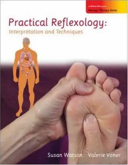 עטיפת הספר Practical Reflexology: Interpretation and Techniques (Massage Therapy) מאת Susan Watson