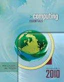 Computing Essentials 2010 Introductory Edition (The O'Leary Series)