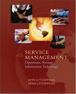 Service Management: Operations, Strategy, Information Technology w/Student CD