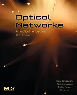 Optical Networks: A Practical Perspective, 3rd Edition
