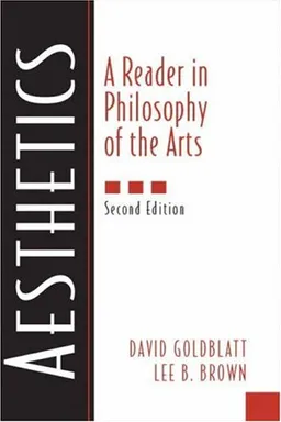 Aesthetics: A Reader in Philosophy of the Arts (2nd Edition)