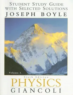 עטיפת הספר Physics: Student Study Guide With Selected Solutions Vol. 1 6th Edition מאת Joe Boyle