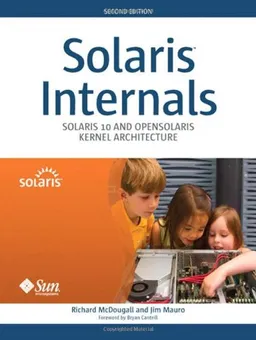 Solaris Internals(TM): Solaris 10 and OpenSolaris Kernel Architecture (2nd Edition)