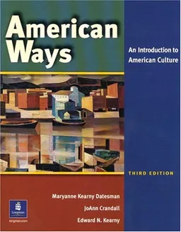 American Ways: An Introduction to American Culture (3rd Edition)