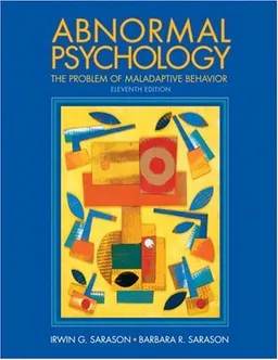 Abnormal Psychology: The Problem of Maladaptive Behavior (11th Edition)