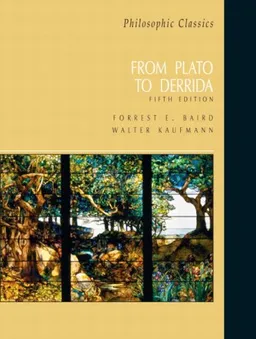 Philosophic Classics: From Plato to Derrida (5th Edition)