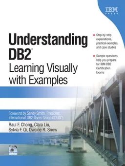 עטיפת הספר Understanding DB2(R): Learning Visually with Examples מאת Raul F. Chong