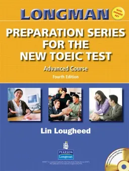 Longman Preparation Series for the New TOEIC(R) Test: Advanced Course (with Answer Key), with Audio CD and Audioscript (4th Edition)