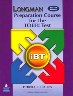 עטיפת הספר Longman Preparation Course for the TOEFL Test Ibt מאת Deborah Phillips