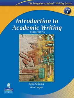 עטיפת הספר Introduction to Academic Writing, Third Edition (The Longman Academic Writing Series, Level 3) מאת Alice Oshima