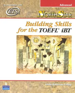 NorthStar: Building Skills for the TOEFL(R) iBT, Advanced Student Book