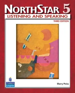 NorthStar Listening and Speaking, Level 5, 3rd Edition