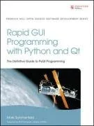 Rapid GUI Programming with Python and Qt (Prentice Hall Open Source Software Development)