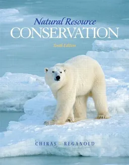 Natural Resource Conservation: Management for a Sustainable Future (10th Edition)