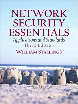 Network Security Essentials: Applications and Standards (3rd Edition)