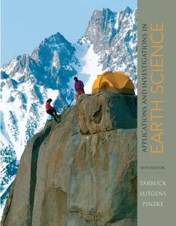 Applications and Investigations in Earth Science (6th Edition)