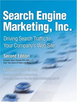 עטיפת הספר Search Engine Marketing, Inc.: Driving Search Traffic to Your Company's Web Site (2nd Edition) מאת Mike Moran