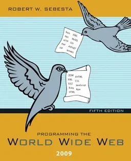 עטיפת הספר Programming the World Wide Web 2009 (5th Edition) מאת Robert W. Sebesta
