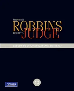 Essentials of Organizational Behavior (10th Edition)