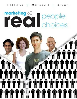 Marketing: Real People, Real Choices (6th Edition)