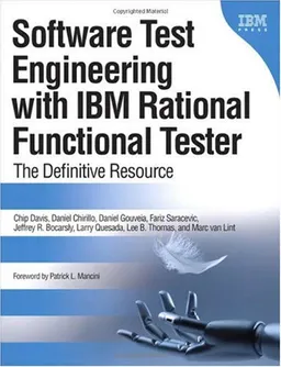 עטיפת הספר Software Test Engineering with IBM Rational Functional Tester: The Definitive Resource מאת Chip Davis
