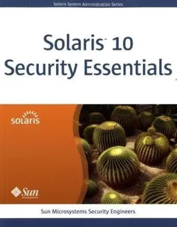 עטיפת הספר Solaris 10 Security Essentials מאת Sun Microsystems Security Engineers