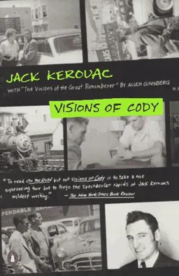 עטיפת הספר Visions of Cody מאת Jack Kerouac