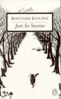 עטיפת הספר Just-So Stories: For Little Children (Classic, 20th-Century, Penguin) מאת Rudyard Kipling