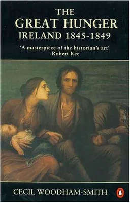 The Great Hunger: Ireland: 1845-1849