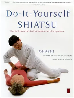 Do-It-Yourself Shiatsu: How to Perform the Ancient Japanese Art of Acupressure (Compass)