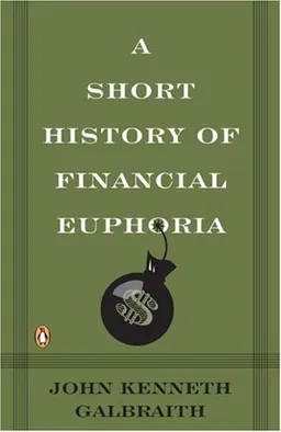 A Short History of Financial Euphoria (Penguin business)