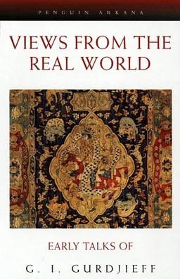 Views from the Real World: Early Talks Moscow Essentuki Tiflis Berlin London Paris NY Chicago as Recollecte (Compass)