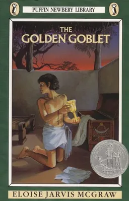 The Golden Goblet (Newbery Library, Puffin)