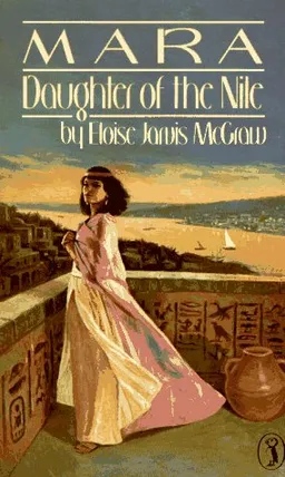 עטיפת הספר Mara, Daughter of the Nile (Puffin Story Books) מאת Eloise Jarvis McGraw