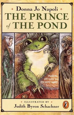 The Prince of the Pond: Otherwise Known as De Fawg Pin