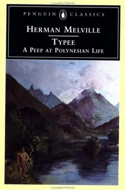 עטיפת הספר Typee: A Peep at Polynesian Life (Penguin Classics) מאת Herman Melville