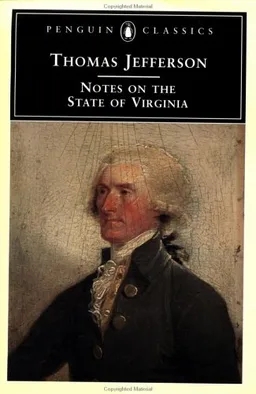 Notes on the State of Virginia (Penguin Classics)