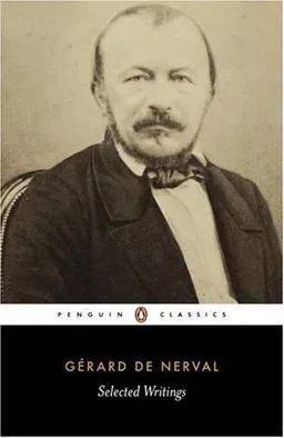 De Nerval: Selected Writings (Penguin Classics)