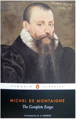 Michel de Montaigne - The Complete Essays (Penguin Classics)