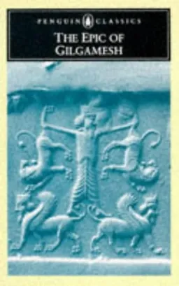 עטיפת The Epic of Gilgamesh: An English Verison with an Introduction (Penguin Classics)