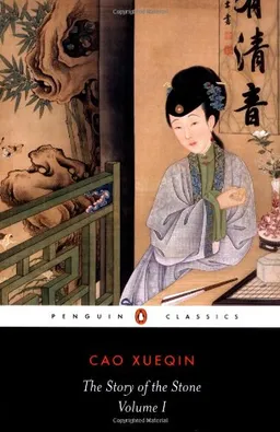 The Golden Days (The Story of the Stone, or The Dream of the Red Chamber, Volume 1)