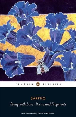 Stung with Love: Poems and Fragments (Penguin Classics)