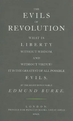 The Evils of Revolution (Penguin Great Ideas)